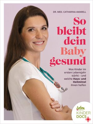 cover image of So bleibt dein Baby gesund